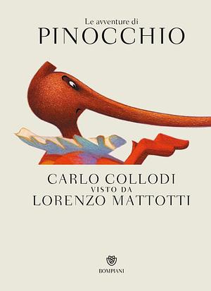 Le avventure di Pinocchio : by Carlo Collodi, Carlo Collodi