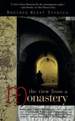 The View from a Monastery by Benet Tvedten