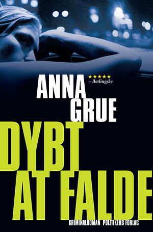 Dybt at falde by Anna Grue