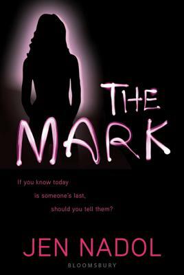 The Mark by Jen Nadol