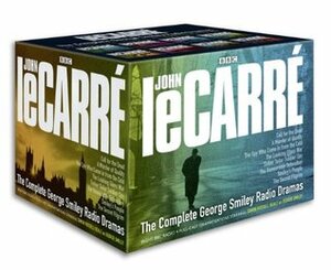 The Complete George Smiley Radio dramas by John le Carré