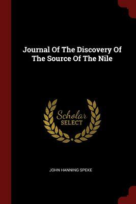 Journal of the Discovery of the Source of the Nile by John Hanning Speke