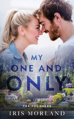 My One and Only: The Youngers Book 4 by Iris Morland