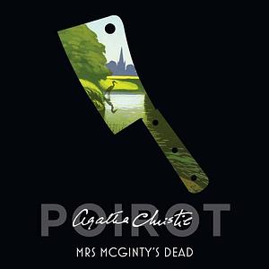 Mrs. McGinty's Dead by Agatha Christie