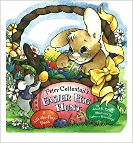 Peter Cottontail's Easter Egg Hunt by Joseph R. Ritchie