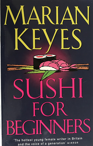 Sushi for Beginners by Marian Keyes