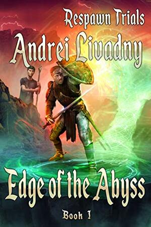 Edge of the Abyss by Andrei Livadny