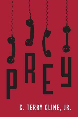 Prey by C. Terry Cline Jr