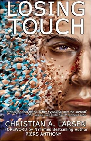 Losing Touch by Christian A. Larsen