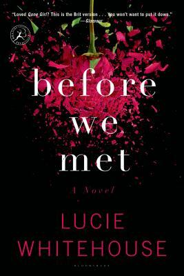 Before We Met by Lucie Whitehouse