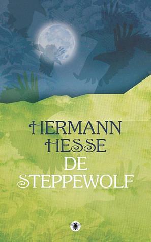 De steppewolf by Hermann Hesse