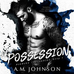 Possession by A.M. Johnson