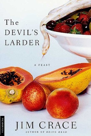 The Devil's Larder by Jim Crace