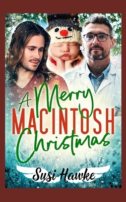 A Merry MacIntosh Christmas by Susi Hawke