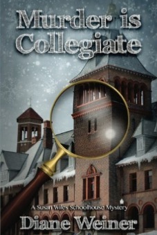 Murder is Collegiate by Diane Weiner