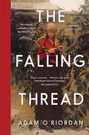 The Falling Thread by Adam O'Riordan