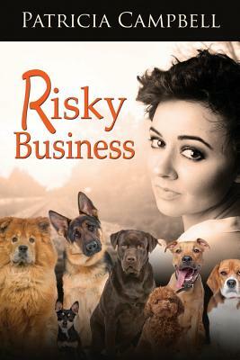 Risky Business by Patricia Campbell