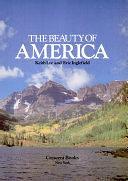 The Beauty of America by Eric Inglefield, Keith Lye