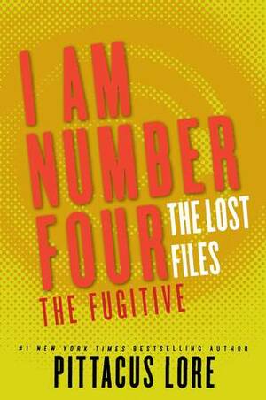 The Fugitive by Pittacus Lore