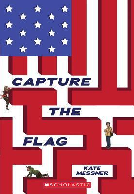 Capture the Flag by Kate Messner
