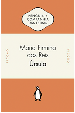 Úrsula by Maria Firmina dos Reis, Rafael Benjamin