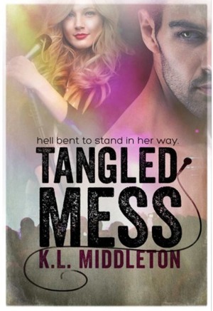 Tangled Mess by K.L. Middleton