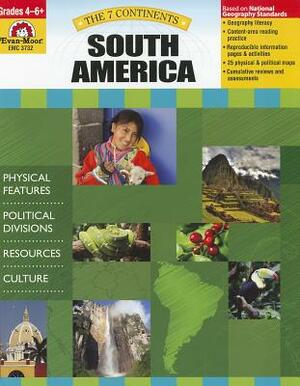 The 7 Continents South America by Evan-Moor Educational Publishers