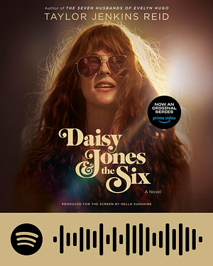 Daisy Jones & the Six (TV-Tie in Edition): A Novel by Taylor Jenkins Reid