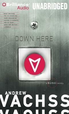 Down Here by Andrew Vachss