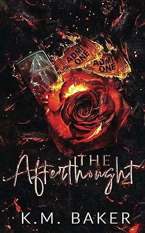 The Afterthought by K.M. Baker