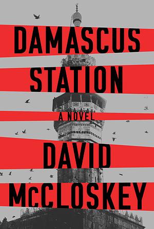 Damascus Station by David McCloskey