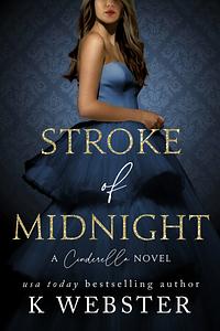 Stroke of Midnight by K Webster