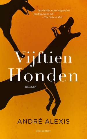 Vijftien honden by André Alexis