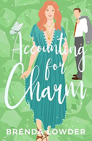 Accounting for Charm by Brenda Lowder