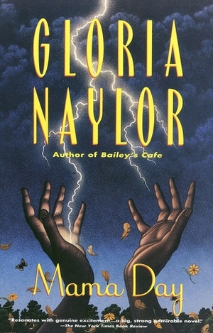 Mama Day by Gloria Naylor