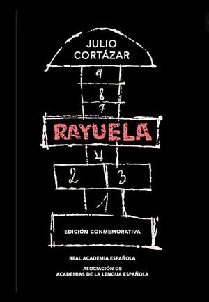 Rayuela by Julio Cortázar