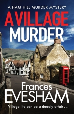 A Village Murder by Frances Evesham