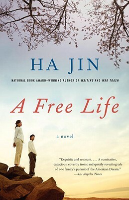 A Free Life by Ha Jin