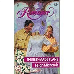 The Best Made Plans by Leigh Michaels