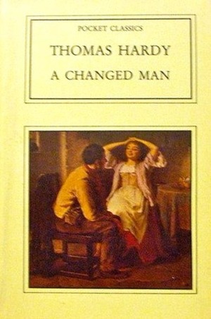 A Changed Man and Other Stories by Thomas Hardy