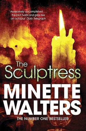 The Sculptress by Minette Walters