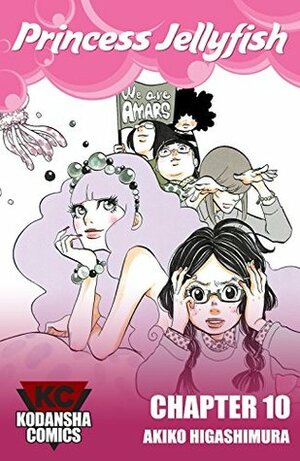 Princess Jellyfish #10 by Akiko Higashimura