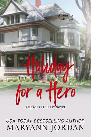 Holiday for a Hero by Maryann Jordan