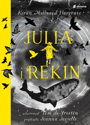 Julia i rekin by Kiran Millwood Hargrave