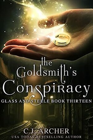 The Goldsmith's Conspiracy by C.J. Archer