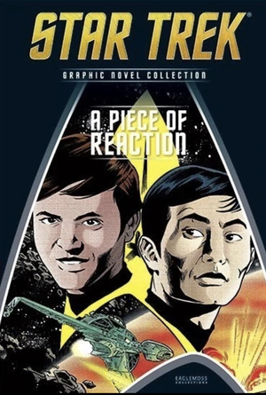 Star Trek: A Piece of Reaction by Michael A. Martin, Andy Mangels