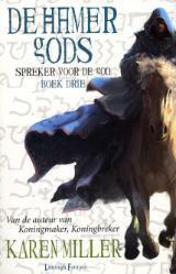 De Hamer Gods by Selma Soester, Karen Miller