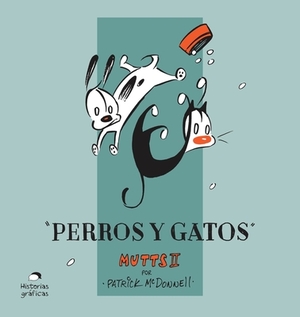 Perros Y Gatos, Volume 2 by Patrick McDonnell