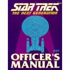 Star Trek: The Next Generation: Officer's Manual by John Terra, Rick Stuart, FASA Corporation