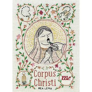 Corpus Christi by Bea Lema